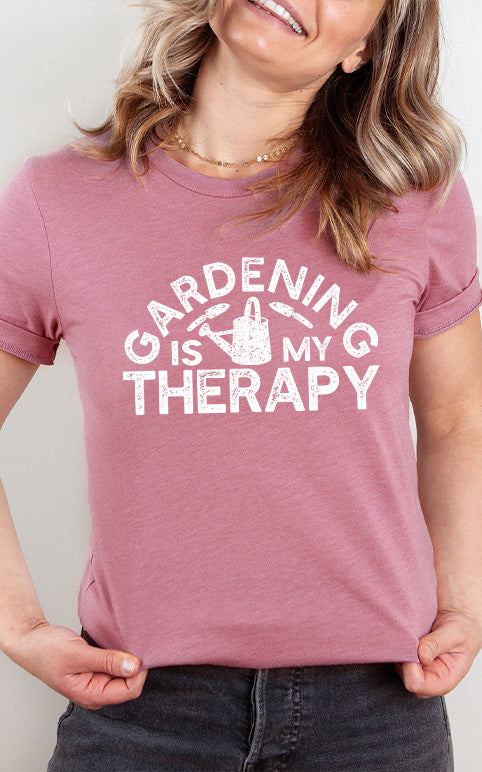 Gardening Is My Therapy Graphic Tee